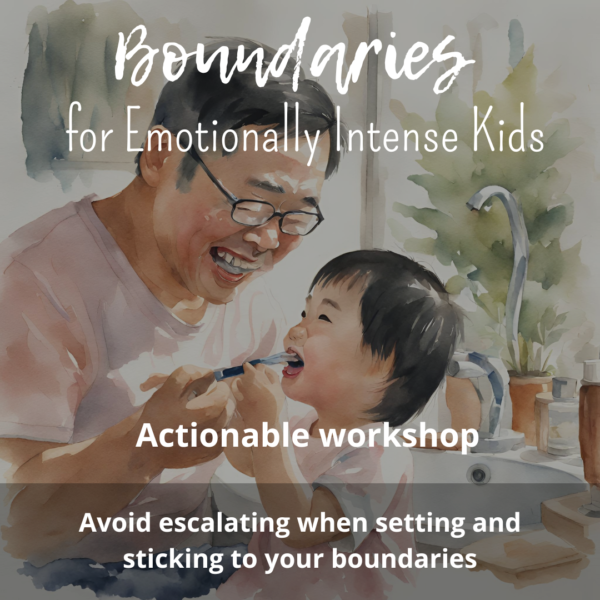 Boundaries for Emotionally Intense Kids