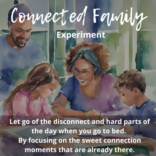 Connected Family Experiment